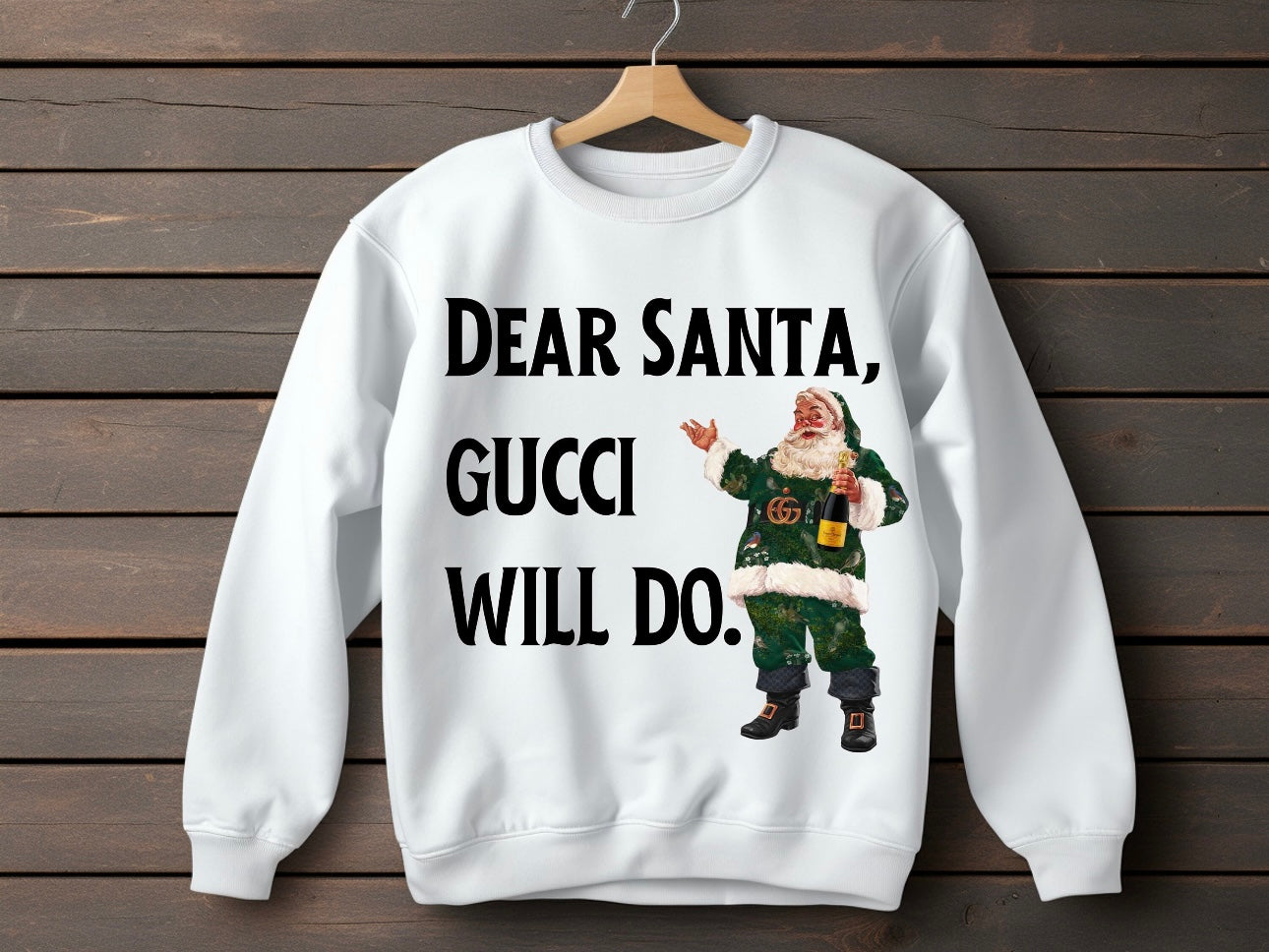 Dear Santa Sweatshirt